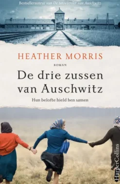 De drie zussen van Auschwitz