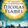 De geheimen van de onsterfelijke Nicolas Flamel 1