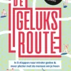 De geluksroute