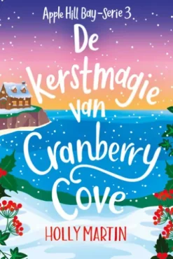 De kerstmagie van Cranberry Cove