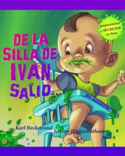 De la silla de Ivan salió: Un misterio (with pronunciation guide in English)