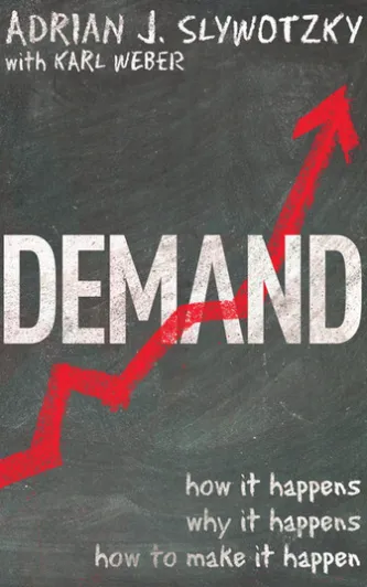 Demand: Creating What People Love Before They Know They Want It