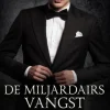 De Miljardairs Vangst