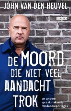 De moord die niet veel aandacht trok