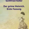 Der grüne Heinrich. Erste Fassung
