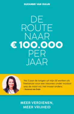 De route naar 100.000 euro per jaar
