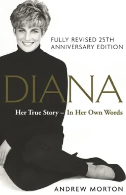 Diana: Her True Story - In Her Own Words