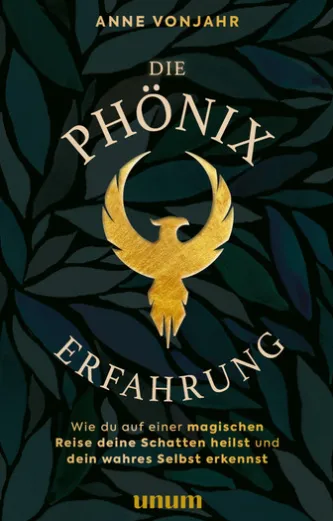 Die Phönixerfahrung