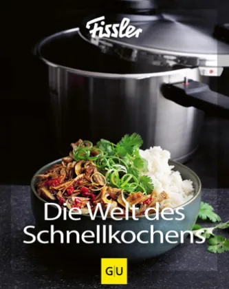 Die Welt des Schnellkochens