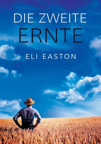 Die zweite Ernte