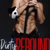 Dirty Rebound