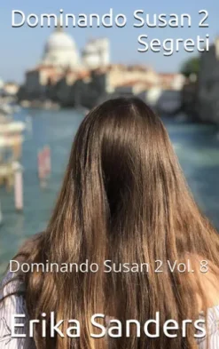 Dominando Susan 2. Segreti