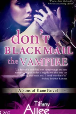 Don't Blackmail the Vampire