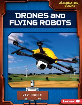 Drones and Flying Robots