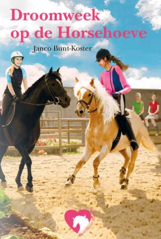 Droomweek op de Horse-Hoeve