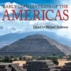 Early Civilizations of the Americas