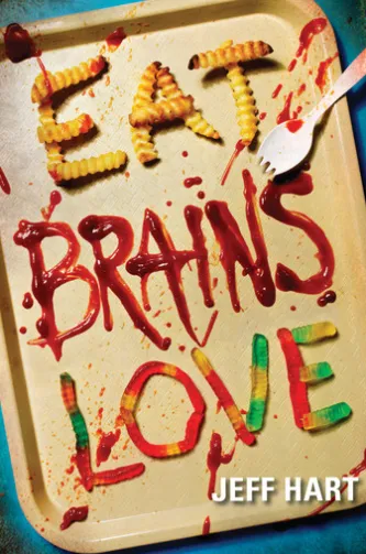 Eat, Brains, Love