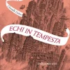 Echi in tempesta. L'Attraversaspecchi - 4