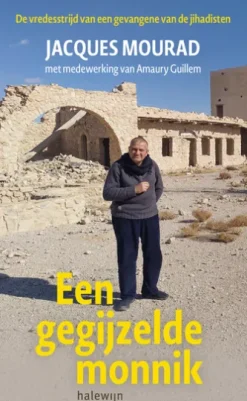 Een gegijzelde monnik
