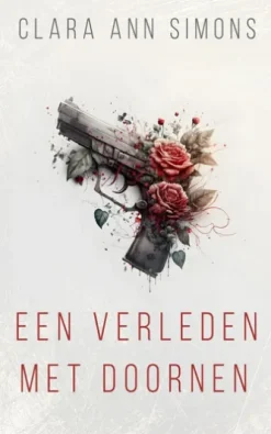 Een verleden met doornen
