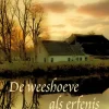 Een weeshoeve als erfenis