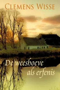 Een weeshoeve als erfenis