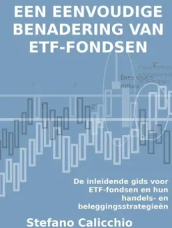 Een eenvoudige benadering van etf-fondsen