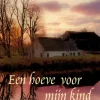 Een hoeve voor mijn kind