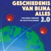 Een kleine geschiedenis van bijna alles 2.0