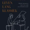 Een merkwaardig leven lang klassiek