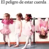 El peligro de estar cuerda