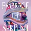 Embrace the Serpent