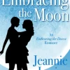 Embracing the Moon
