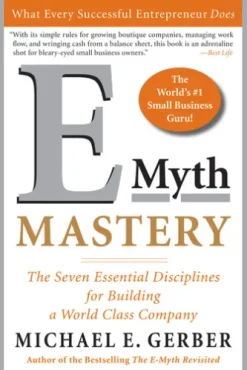 E-Myth Mastery
