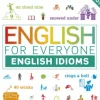 English for Everyone English Idioms