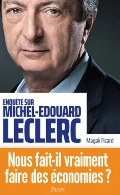 Enquête sur Michel-Edouard Leclerc