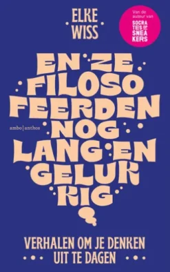 En ze filosofeerden nog lang en gelukkig