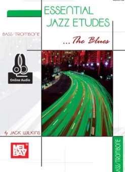 Essential Jazz Etudes..The Blues - Bass/Trombone