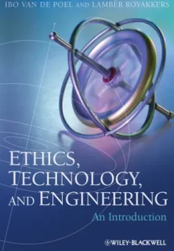 Ethics, Technology, and Engineering
