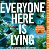 Everyone Here is Lying