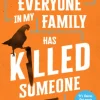 Everyone In My Family Has Killed Someone