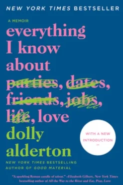 Everything I Know About Love