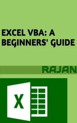 Excel VBA: A Beginners' Guide