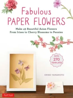 Fabulous Paper Flowers