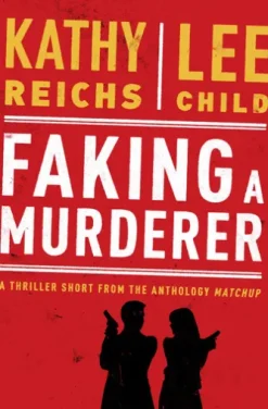 Faking a Murderer