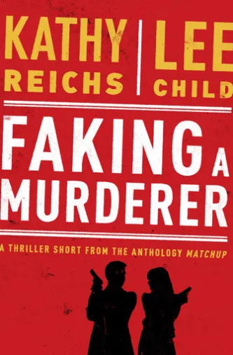 Faking a Murderer