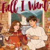 Fall I Want