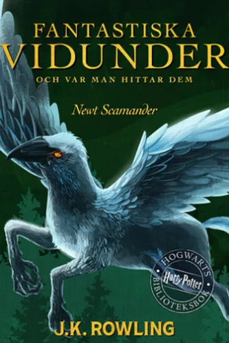Fantastiska vidunder och var man hittar dem