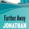 Farther Away