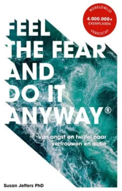 Feel The Fear And Do It Anyway - Nederlandse editie